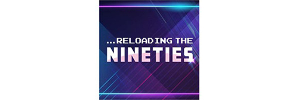 Reloading The Ninteties V1
